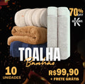 PROMOÇÃO ANIVERSÁRIO – ÚLTIMO DIA) Jogo de 10 Toalhas Banhão